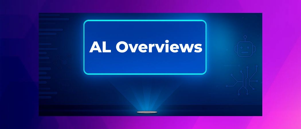 AI Overviews