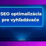 SEO optimalizácia pre vyhľadávače