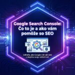 Google Search Console čo to je
